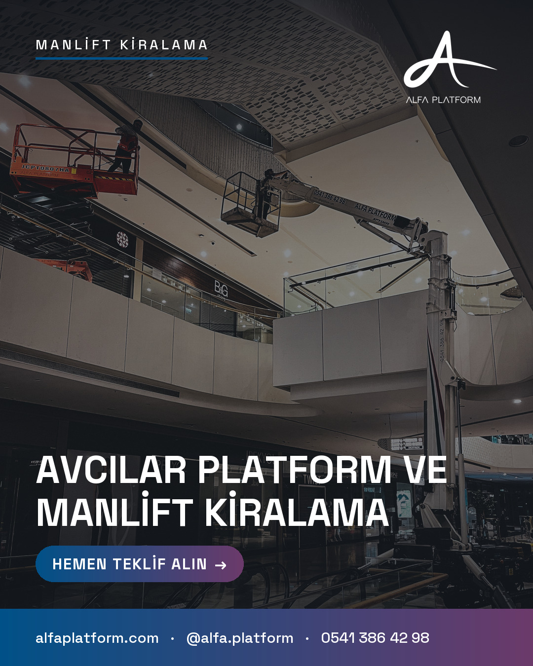 Avcılar Platform ve Manlift Kiralama — Alfa Platform