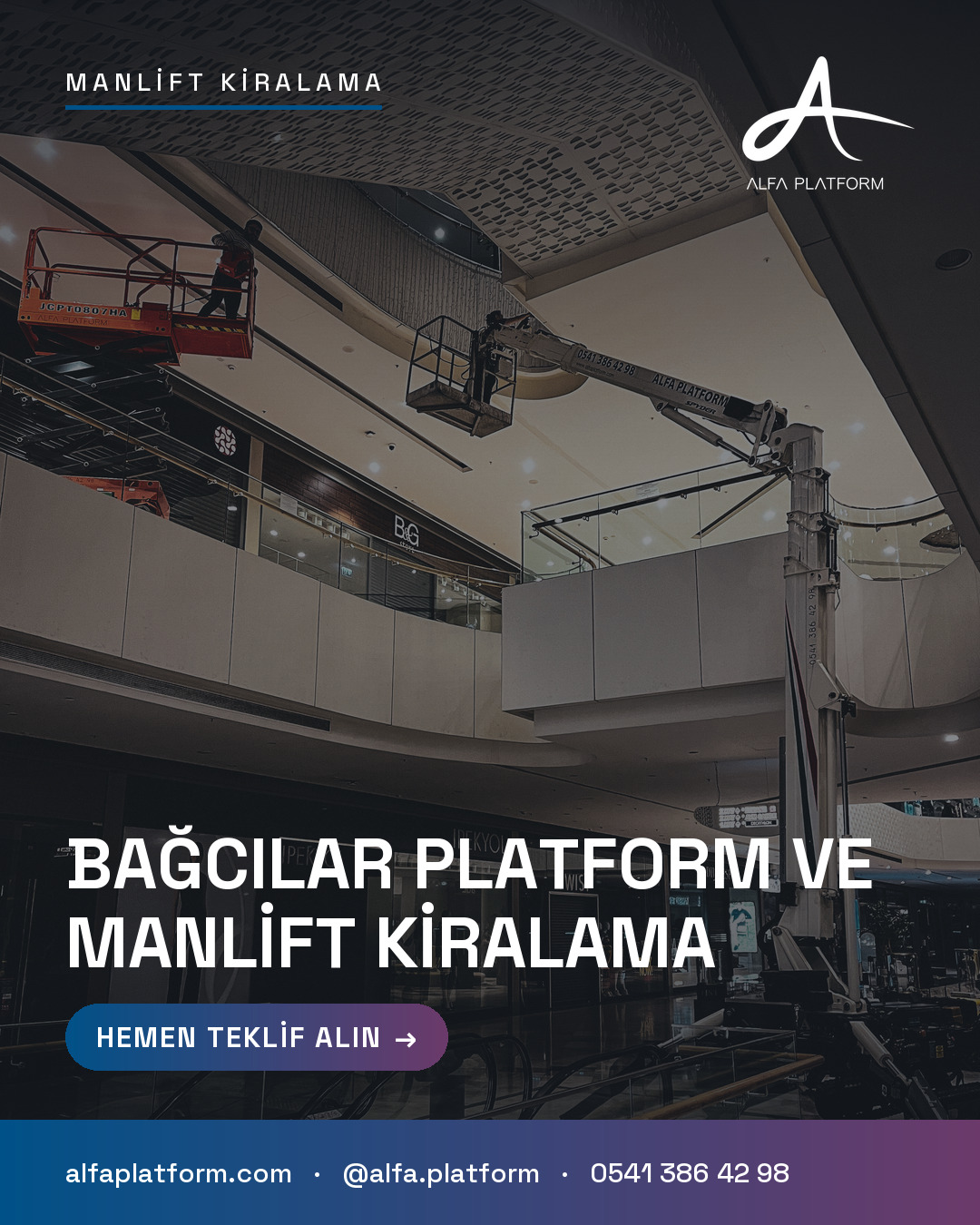 Bağcılar Platform ve Manlift Kiralama — Alfa Platform