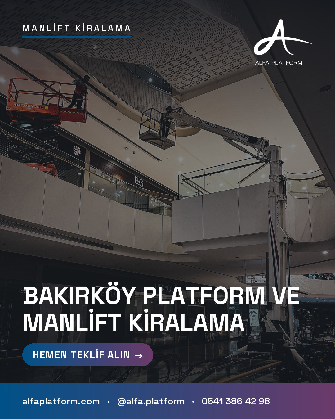 Bakırköy Platform ve Manlift Kiralama — Alfa Platform