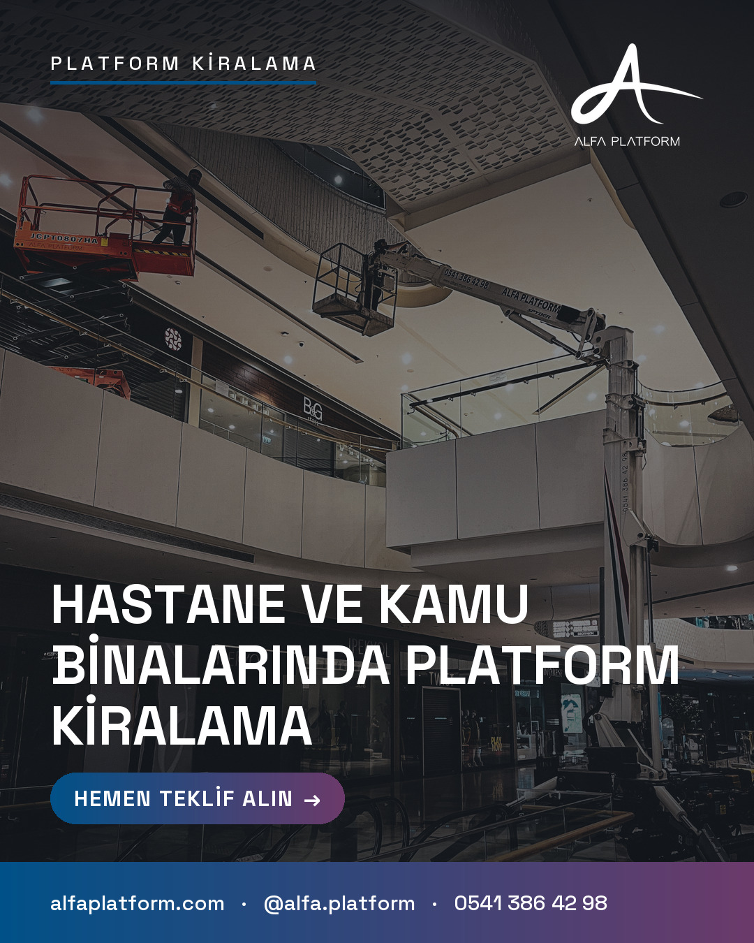 Hastane ve Kamu Binalarında Platform Kiralama — Alfa Platform
