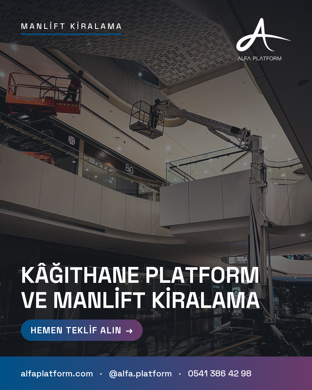 Kâğıthane Platform ve Manlift Kiralama — Alfa Platform