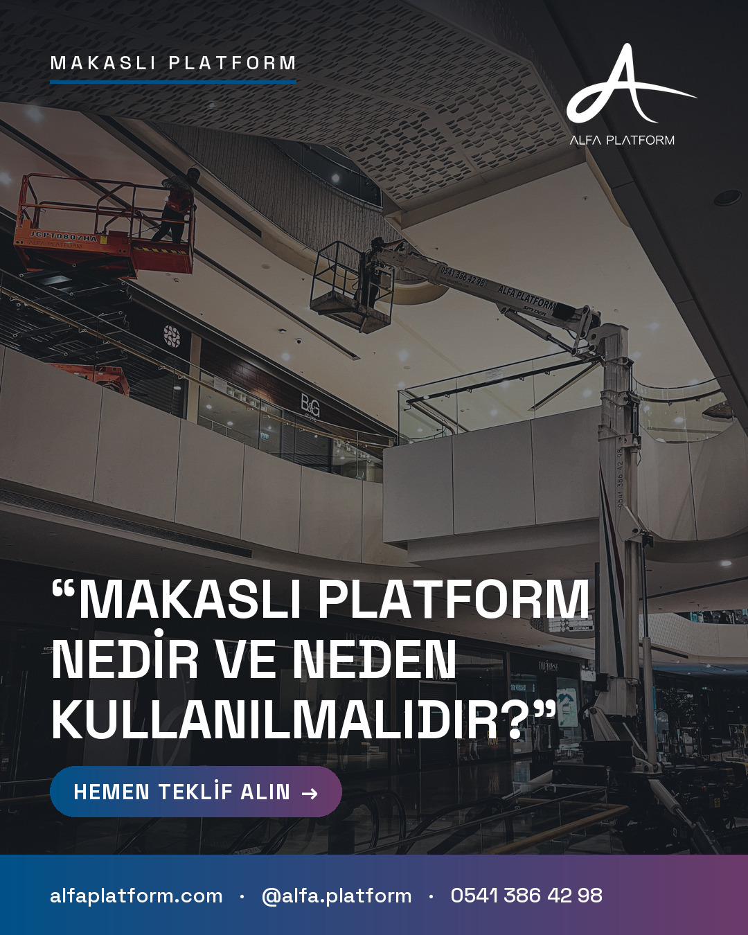 Makaslı Platform Nedir ve Neden Kullanılmalıdır? — Alfa Platform