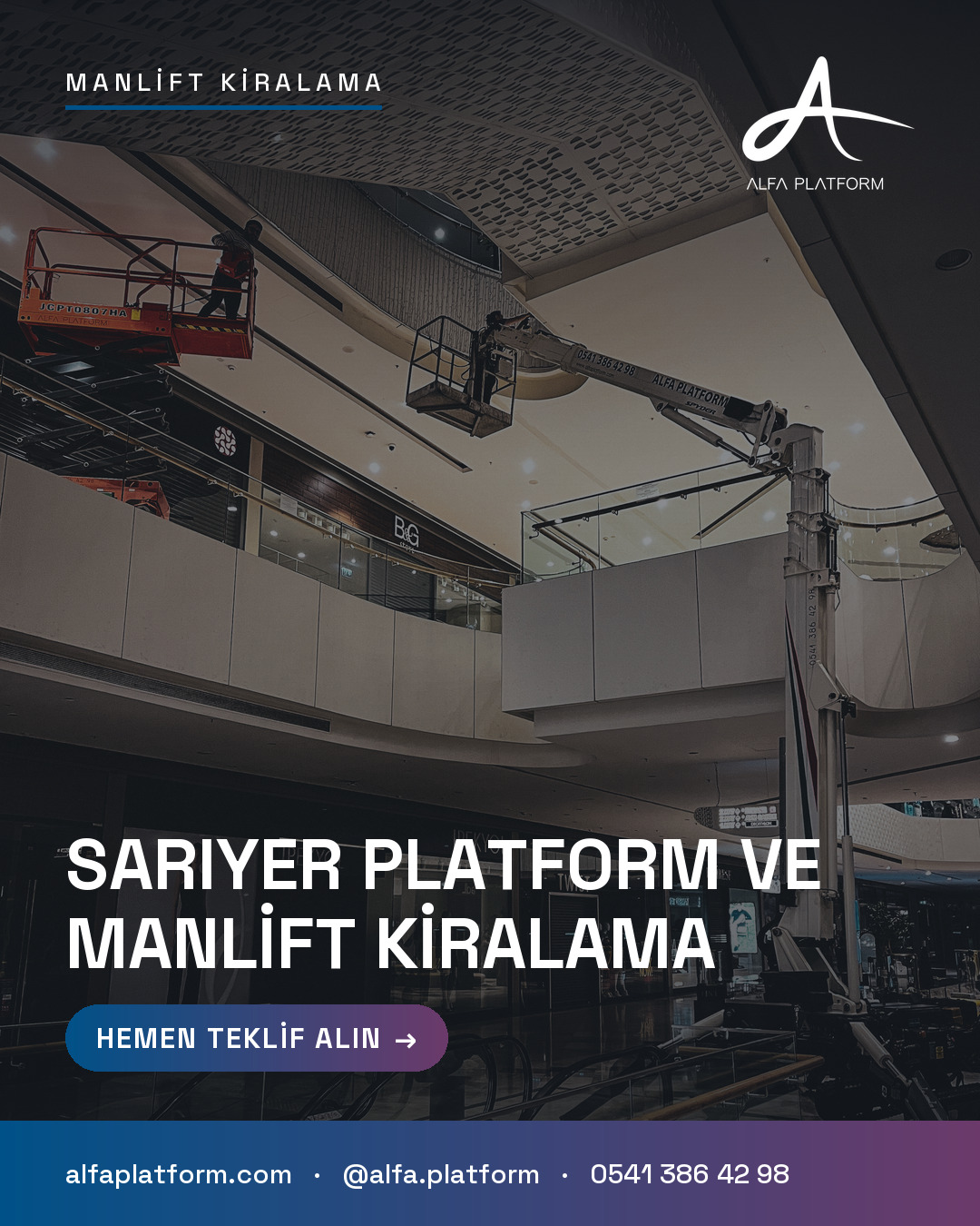 Sarıyer Platform ve Manlift Kiralama — Alfa Platform