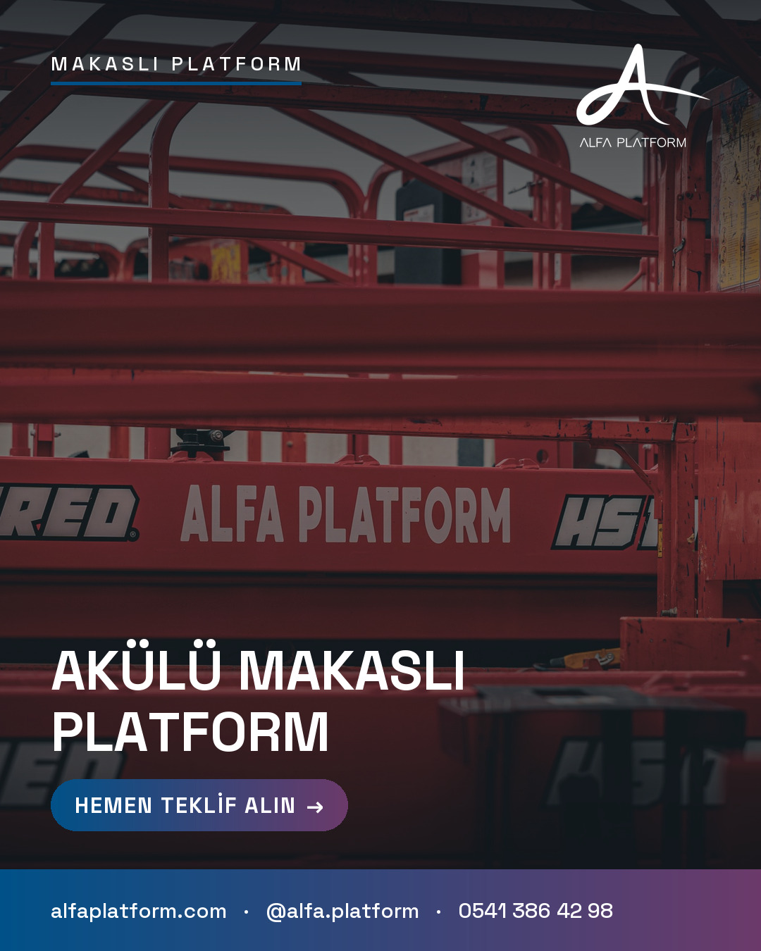 Akülü Makaslı Platform — Alfa Platform