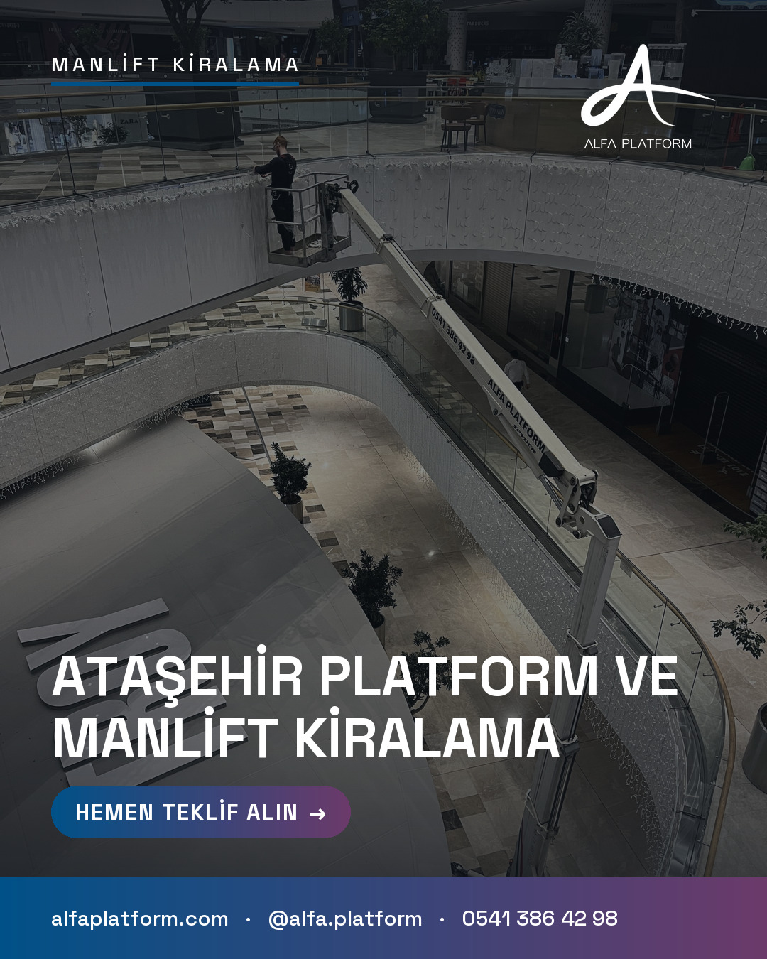 Ataşehir Platform ve Manlift Kiralama — Alfa Platform