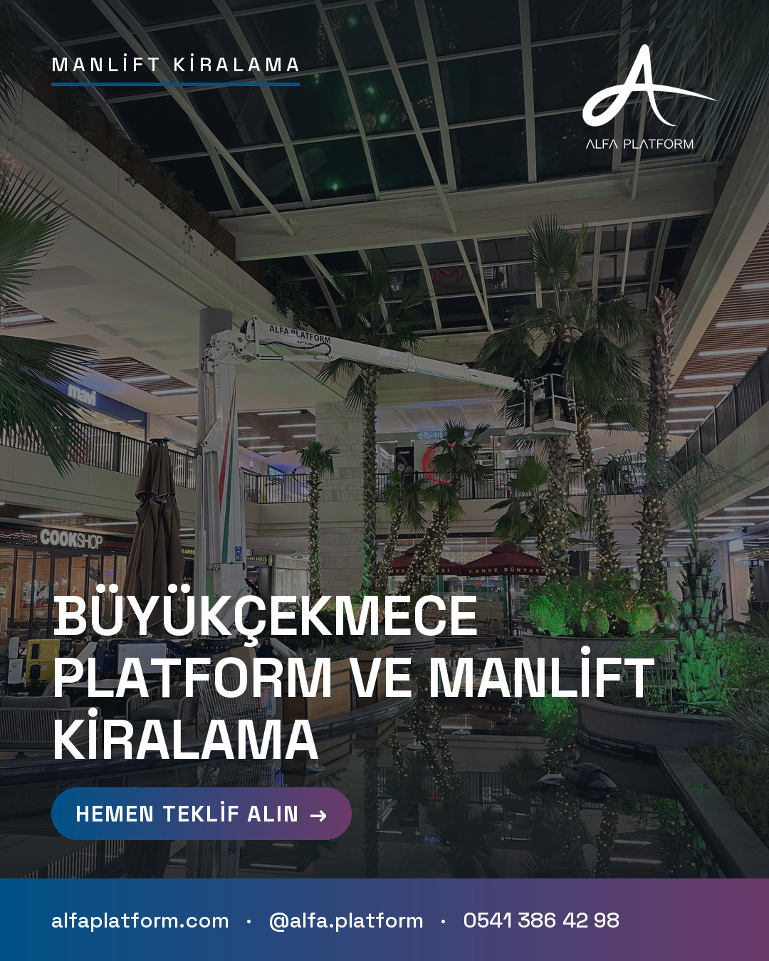 Büyükçekmece Platform ve Manlift Kiralama — Alfa Platform