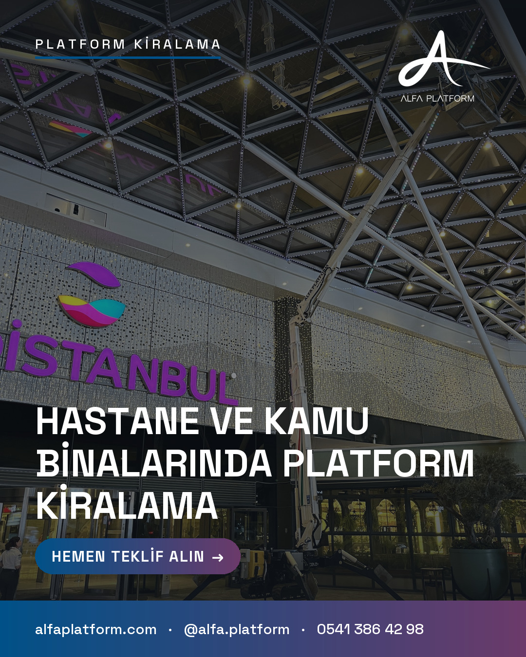 Hastane ve Kamu Binalarında Platform Kiralama — Alfa Platform