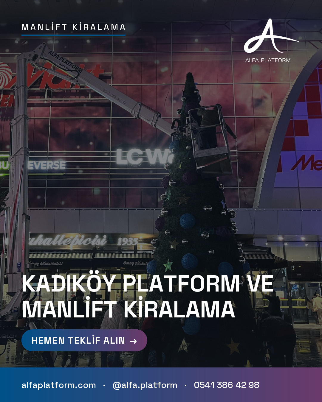 Kadıköy Platform ve Manlift Kiralama — Alfa Platform