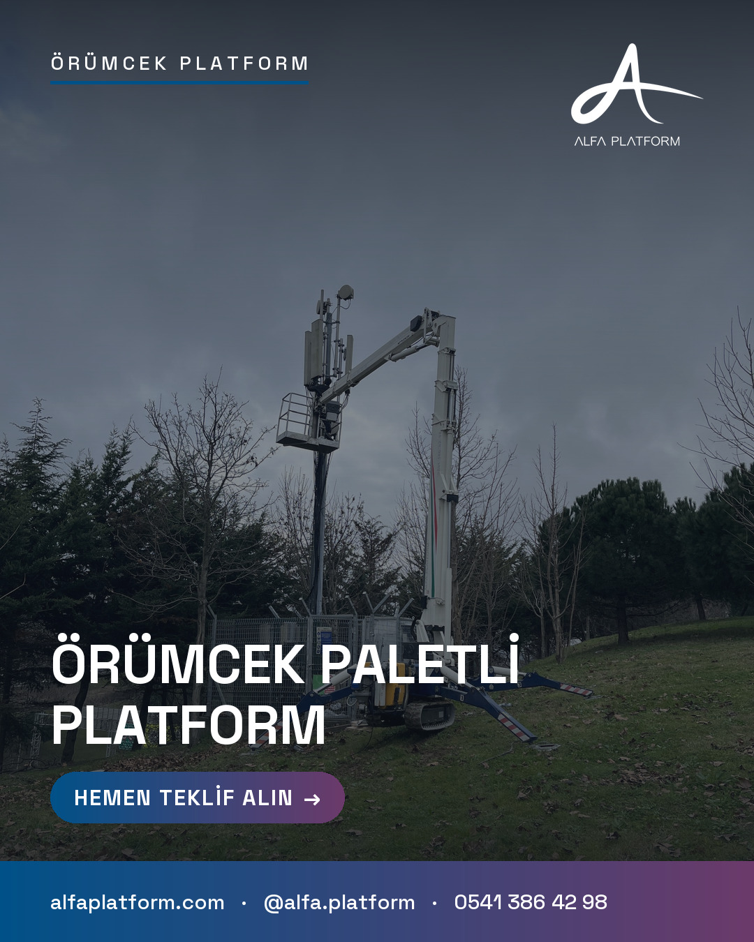 Örümcek Paletli Platform — Alfa Platform