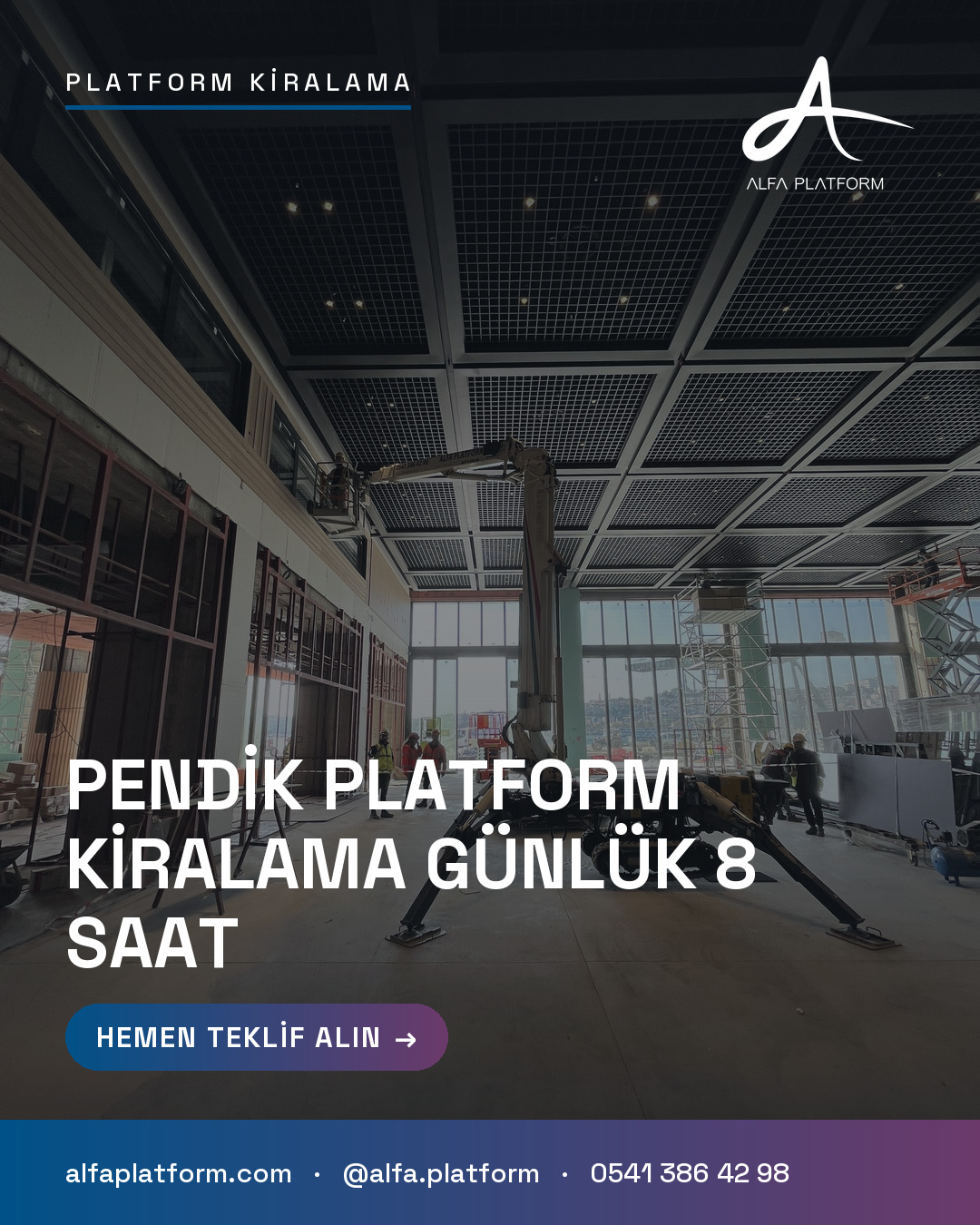 Pendik Platform Kiralama Günlük 8 Saat — Alfa Platform