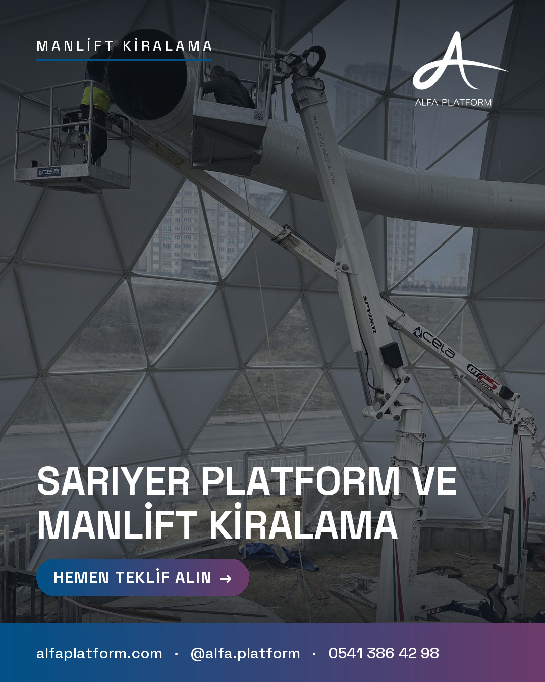Sarıyer Platform ve Manlift Kiralama — Alfa Platform