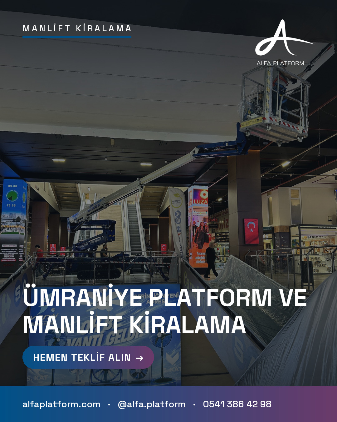 Ümraniye Platform ve Manlift Kiralama — Alfa Platform